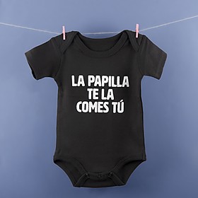 Body para bebé La papilla te la comes tú