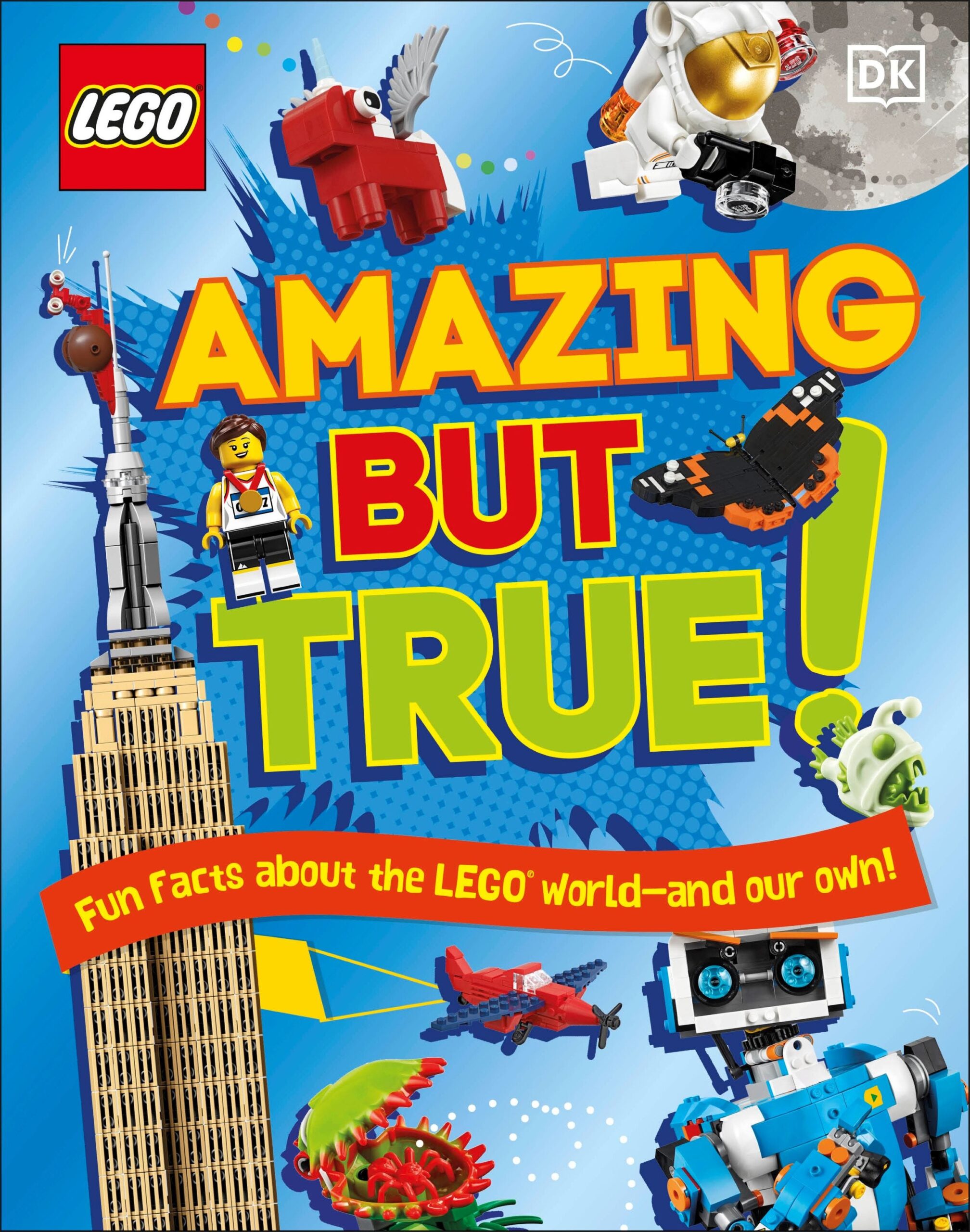 LEGO Otros - Amazing But True – Fun Facts About the LEGO World and Our Own!