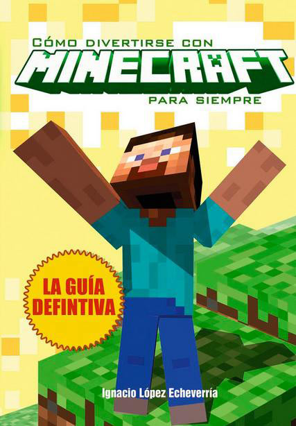 Libro Como divertirse con Minecraft para siempre