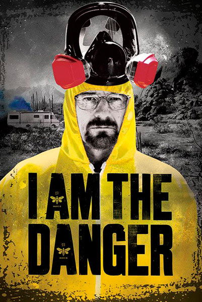 Póster Breaking Bad. I am the danger